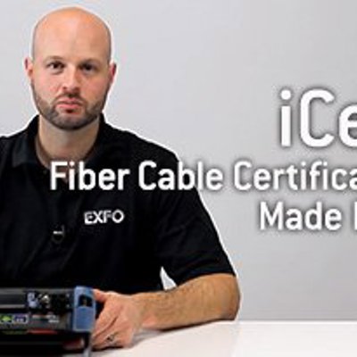 iCert – Fiber Optic Cable Certification Made Easy