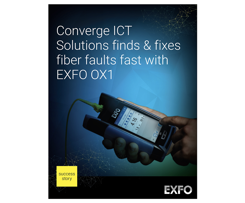 Converge ICT Solutions finds fixes fiber faults fast with EXFO