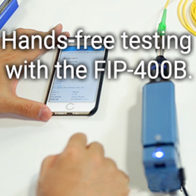 Hands-free fiber inspection with the FIP-435B